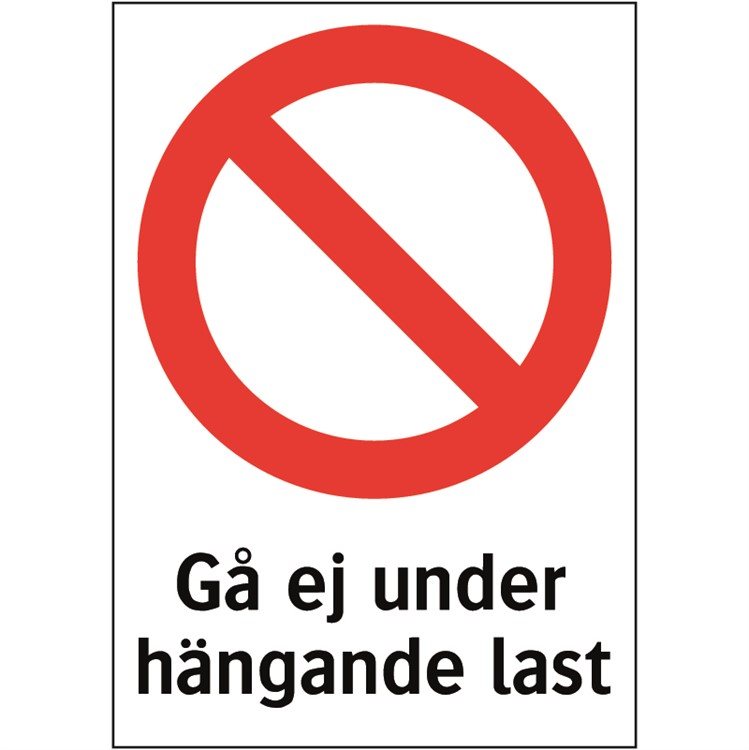 Förbudsdekal: Gå ej under hängande last