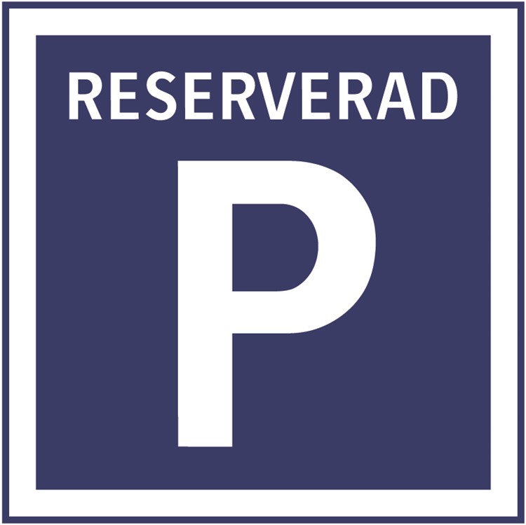 Parkeringsskylt: Reserverad