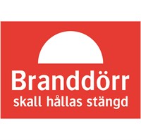 Branddekal: Branddörr skall hållas stängd.