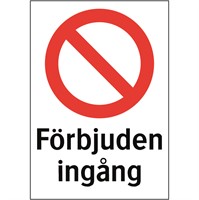 Förbudsdekal: Förbjuden ingång.