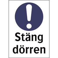 Påbudsdekal: Stäng dörren.