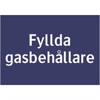 Informationsskylt: Fyllda gasbehållare