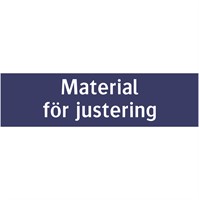 Informationsskylt: Material för justering