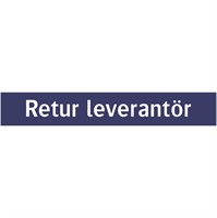 Informationsskylt: Retur leverantör