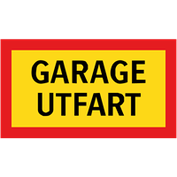 tilläggstavla garage utfart