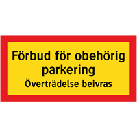 tilläggstavla förbud för obehörig parkering överträdelse beivras