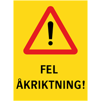 varningsdekal fel åkriktning