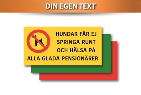 Din egen skylt