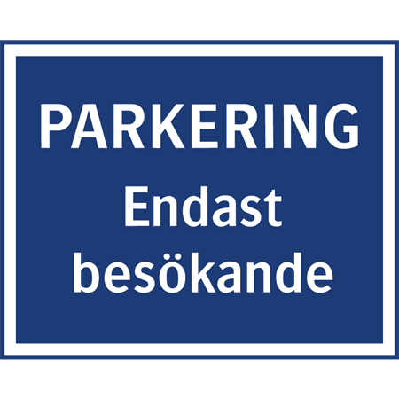 Parkeringsskylt för väggmontage 500x400mm