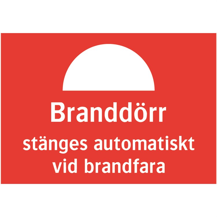 Branddekal: Branddörr stänges automatiskt vid brandfara.