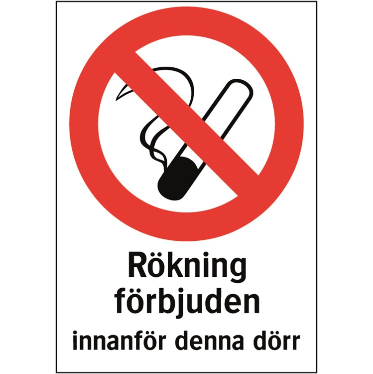 Förbudsdekal: Rökning förbjuden innanför denna dörr