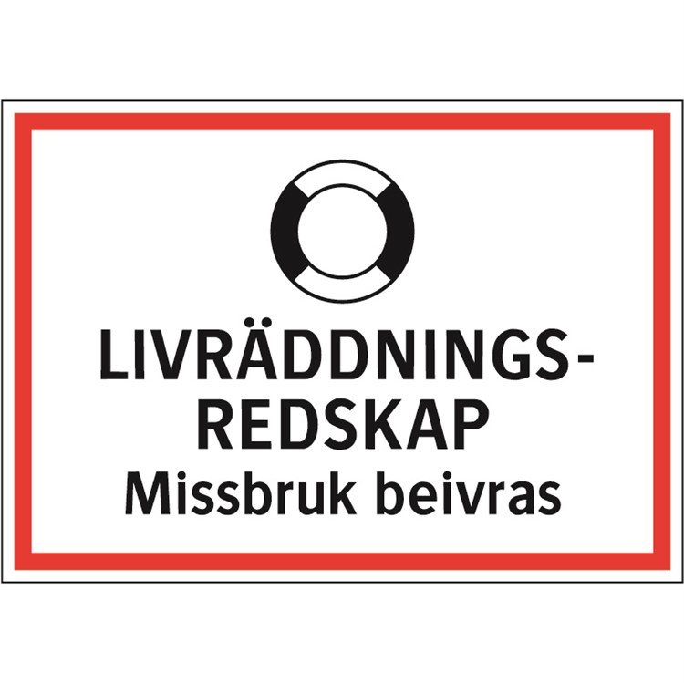 fritidsskylt livräddningsredskap missbruk beivras