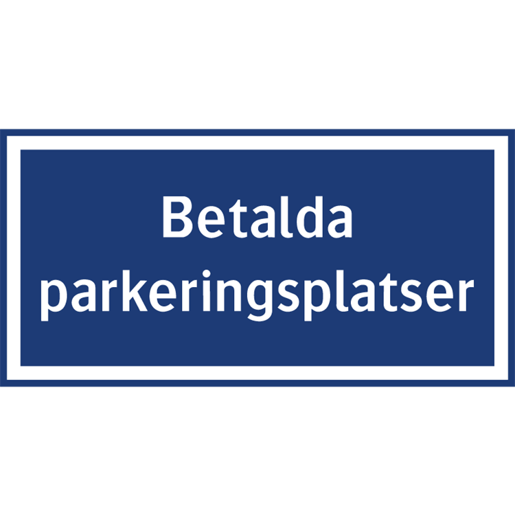 parkeringsskylt betalda parkeringsplatser
