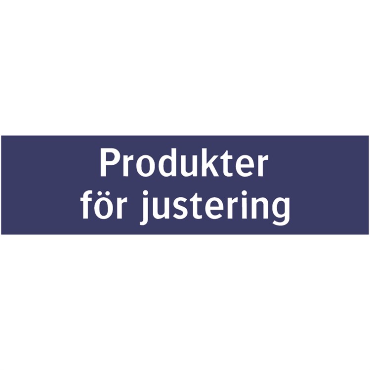 Informationsskylt: Produkter för justering