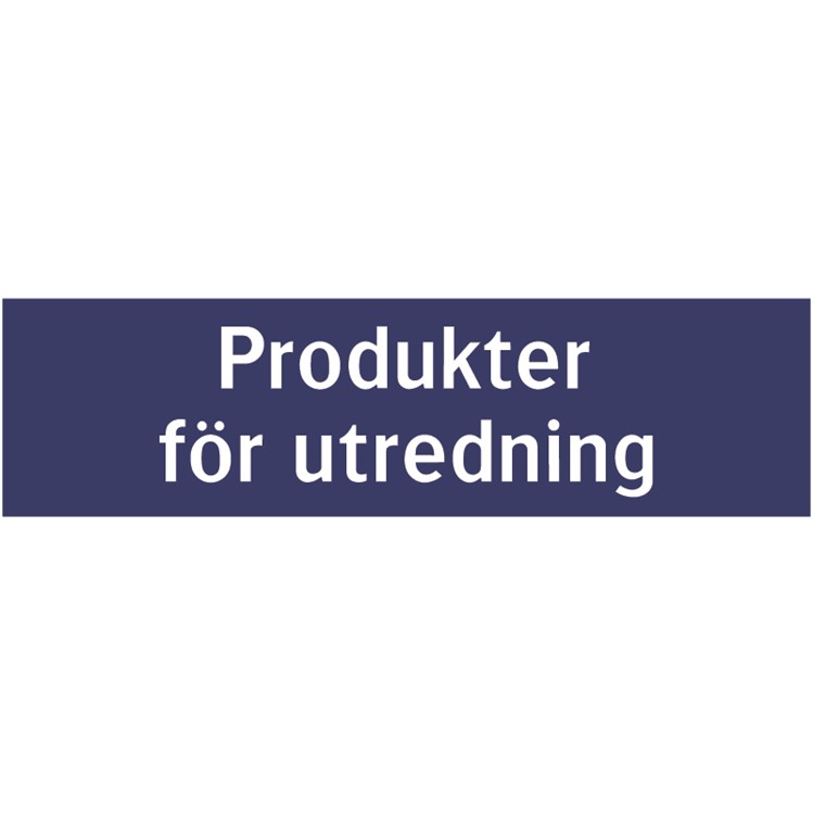 Informationsskylt: Produkter för utredning