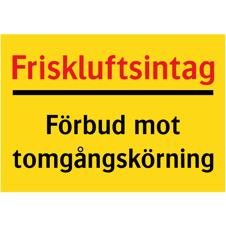 tilläggstavla friskluftsintag förbud mot tomgångskörning