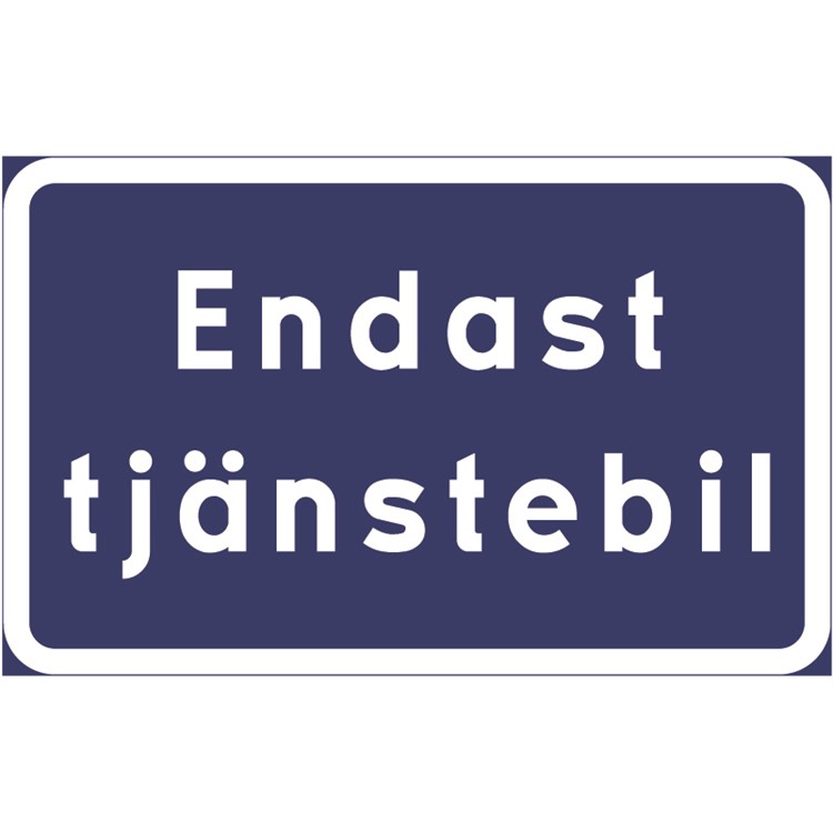 trafikmärke endast tjänstebil